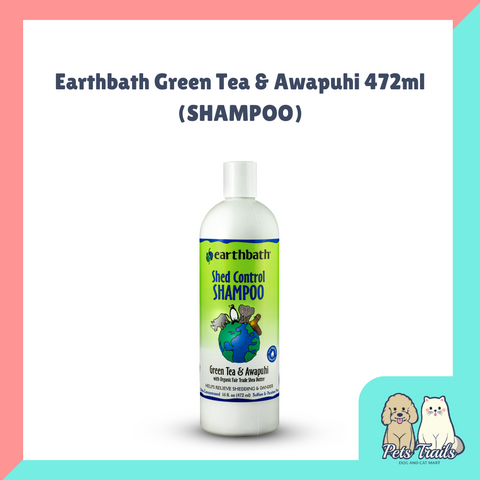 Earthbath Pet Shampoo Green Tea & Awapuhi Shed Control Shampoo for Dog & Cat 472ML
